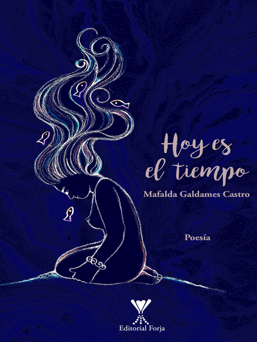 Title details for Hoy es el tiempo by Mafalda Galdames - Available